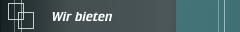 Wir bieten